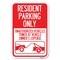 Signmission Parking Restriction Sign Resident Parkin Heavy-Gauge Aluminum Sign, 12" x 18", A-1218-23368 A-1218-23368 - alternate 1